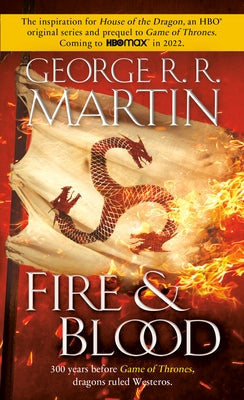 Fire & Blood by Martin, George R. R.