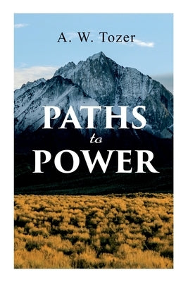 Paths to Power Paperback E-Artnow