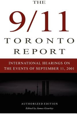 The 9/11 Toronto Report Paperback Createspace Independent Publishing Platform