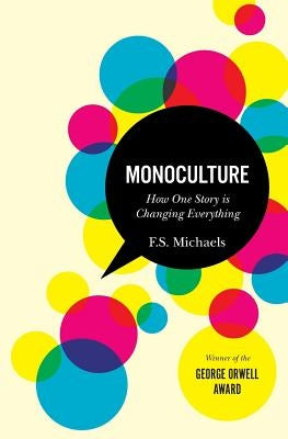 Monoculture: How One Story Is Changing Everything Paperback Red Clover