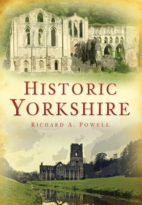 Historic Yorkshire Paperback History Press