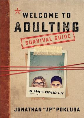 Welcome to Adulting Survival Guide: 42 Days to Navigate Life Paperback Baker Books