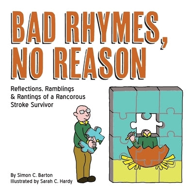 Bad Rhymes, No Reason by Barton, Simon C.