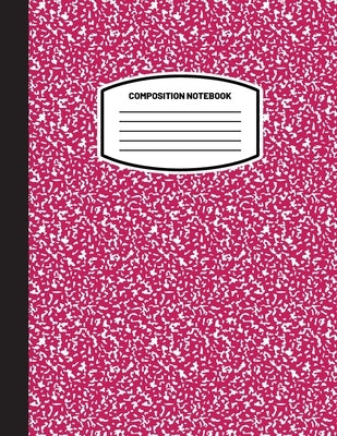 Classic Composition Notebook: (8.5x11) Wide Ruled Lined Paper Notebook Journal (Magenta) (Notebook for Kids, Teens, Students, Adults) Back to School Paperback Blank Classic
