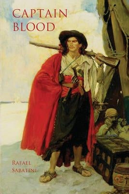 Captain Blood: with two explanatory maps of the Caribbean region (Aziloth Books) Paperback Aziloth Books