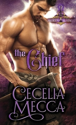 The Chief: Order of the Broken Blade Paperback Altiora Press