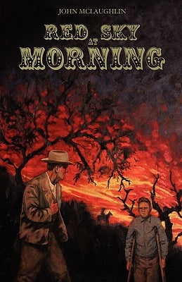 Red Sky at Morning by McLaughlin, John D.