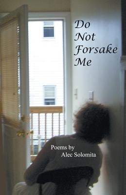 Do Not Forsake Me Paperback Finishing Line Press