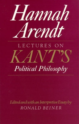 Lectures on Kant's Political Philosophy Paperback University of Chicago Press