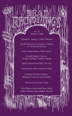 Dead Reckonings No. 31 (Spring 2022) Paperback Hippocampus Press
