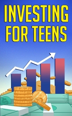 Investing for Teens Paperback Spotlight Media