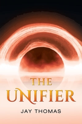The Unifier Paperback MindStir Media