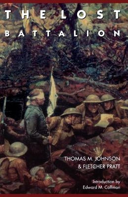 The Lost Battalion Paperback Bison