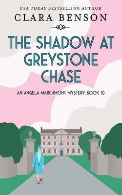 The Shadow at Greystone Chase Paperback Mount Street Press