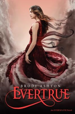Evertrue Paperback Balzer & Bray/Harperteen