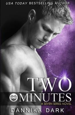 Two Minutes (Seven Series Book 6) Paperback Createspace Independent Publishing Platform
