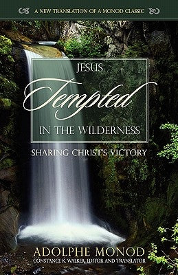 Jesus Tempted in the Wilderness: Sharing Christ's Victory Paperback Solid Ground Christian Books