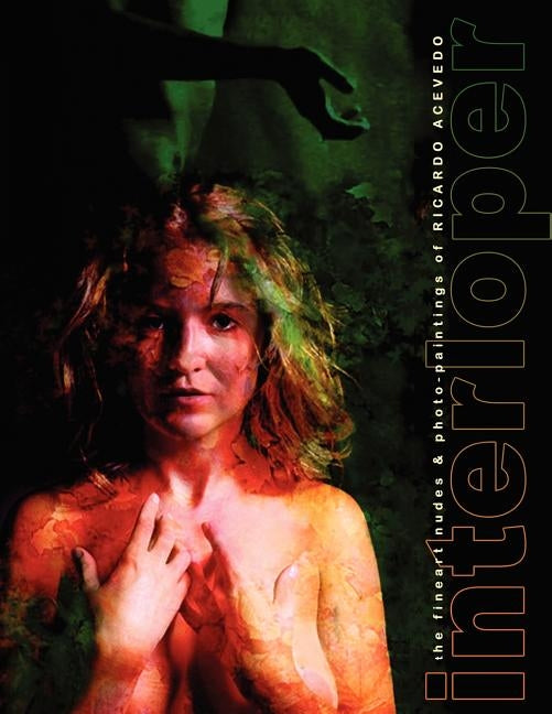 interloper fineart nudes and photo-paintings Paperback Polymarket Press
