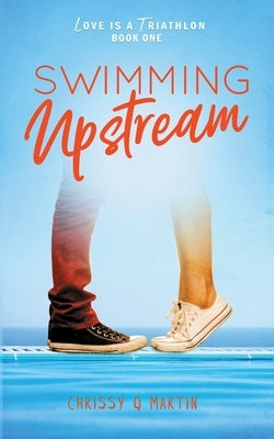 Swimming Upstream Paperback Swimmer Girl Books