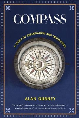Compass: A Story of Exploration and Innovation Paperback W. W. Norton & Company