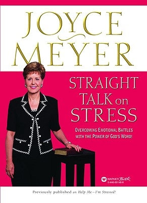 Straight Talk on Stress: Overcoming Emotional Battles with the Power of God's Word! Paperback Faithwords