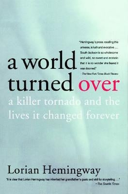 A World Turned Over: A Killer Tornado and the Lives It Changed Forever Paperback Simon & Schuster
