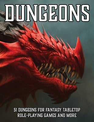 Dungeons: 51 Dungeons for Fantasy Tabletop Role-Playing Games Paperback Dicegeeks
