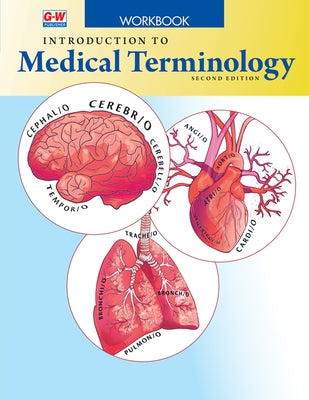 Introduction to Medical Terminology Paperback Goodheart-Wilcox Publisher