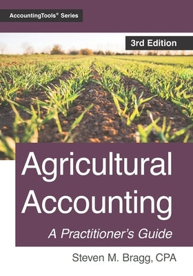 Agricultural Accounting: Third Edition Paperback Accountingtools, Inc.