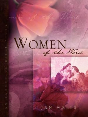 Women of the Word Paperback Xulon Press