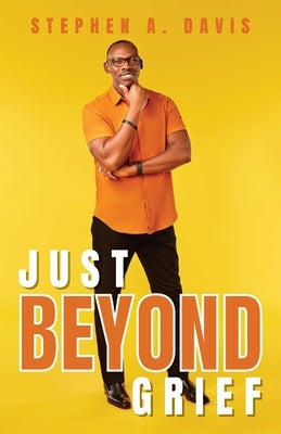 Just Beyond Grief Paperback Kudu Publishing