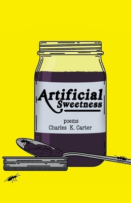 Artificial Sweetness Paperback Finishing Line Press