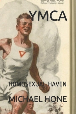 YMCA: Homosexual Haven Paperback Independently Published