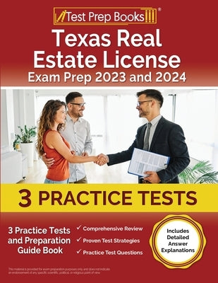Texas Real Estate License Exam Prep 2023 & 2024 paperback book by Test Prep Books, showing practice tests and answer explanations.