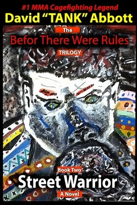 Street Warrior Paperback Independently Published