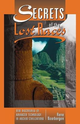 Secrets of the Lost Races Paperback Teach Services, Inc.