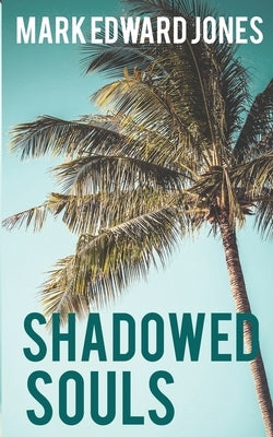 Shadowed Souls Paperback Wild Rose Press