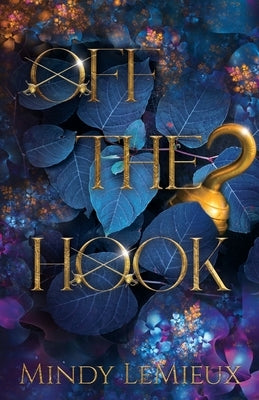 Off the Hook Paperback Mindy LeMieux