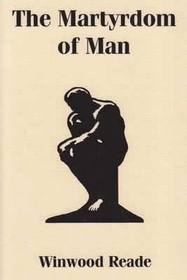 The Martyrdom of Man Paperback Must Have Books