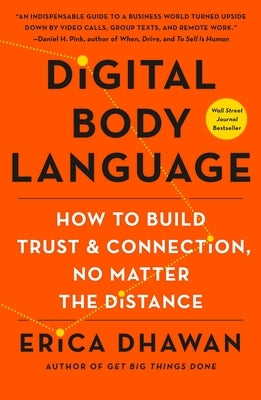 Digital Body Language: How to Build Trust and Connection, No Matter the Distance Paperback St. Martin's Griffin