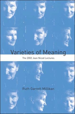 Varieties of Meaning: The 2002 Jean Nicod Lectures Paperback Bradford Book