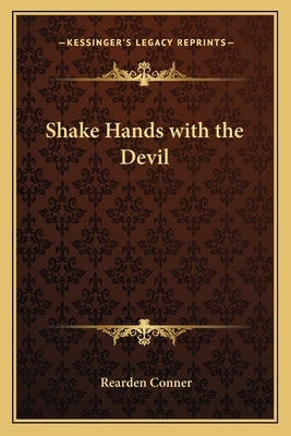 Shake Hands with the Devil Paperback Kessinger Publishing