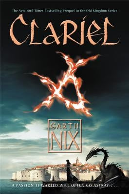 Clariel: The Lost Abhorsen by Nix, Garth