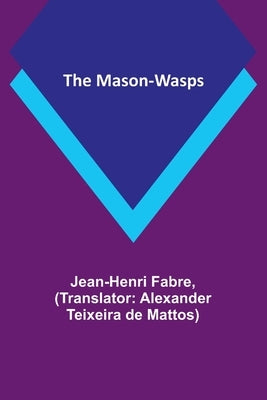 The Mason-Wasps Paperback Alpha Edition