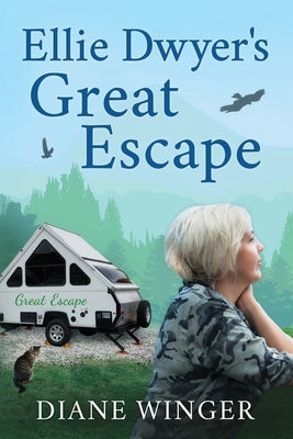 Ellie Dwyer's Great Escape Paperback Independently Published