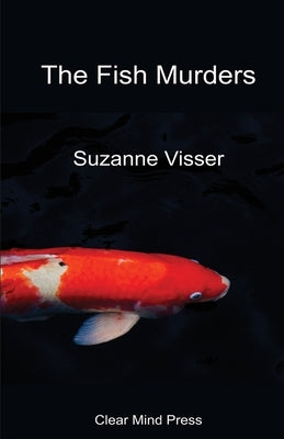 The Fish Murders Paperback Clear Mind Press
