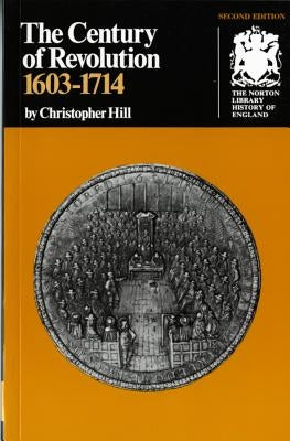 The Century of Revolution 1603-1714 Paperback W. W. Norton & Company