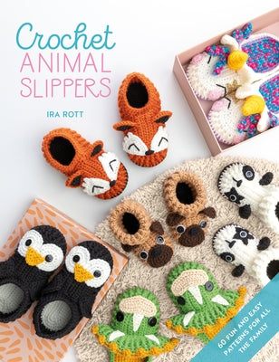 Paperback crochet animal slippers book by David & Charles featuring 60 fun patterns for all the family, with colorful slipper illustrations.