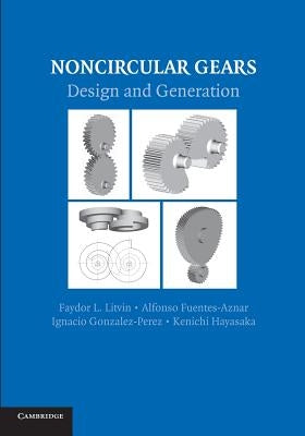 Paperback book titled "Noncircular Gears: Design and Generation" by Cambridge University Press, showing the cover and spine.