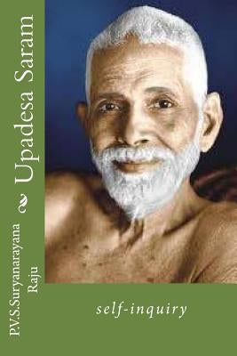 Upadesa Saram: self-inquiry Paperback Createspace Independent Publishing Platform